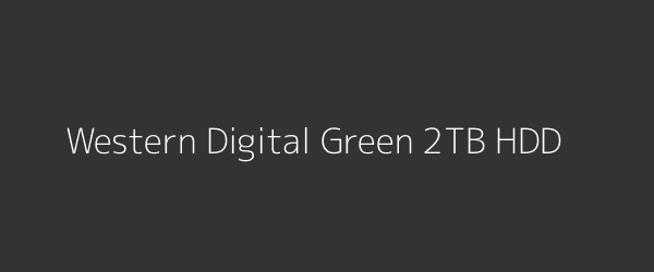 Western Digital Green 2TB HDD